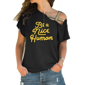 ser um bom humana mulheres da moda grunge tumblr algodão casual engraçado slogan religião partido tees Irregular de Inclinação Transversal Curativo t-shirt