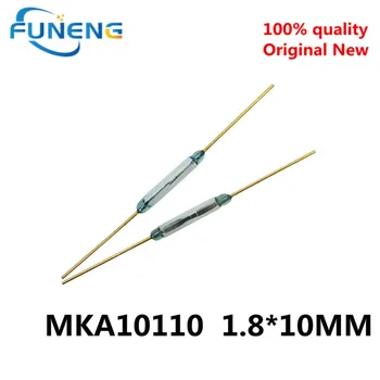 10PCS 1.8*10MM MKA10110 as importações russas tipo reed tipo normalmente aberto interruptor magnético Original novo de alta qualidade S